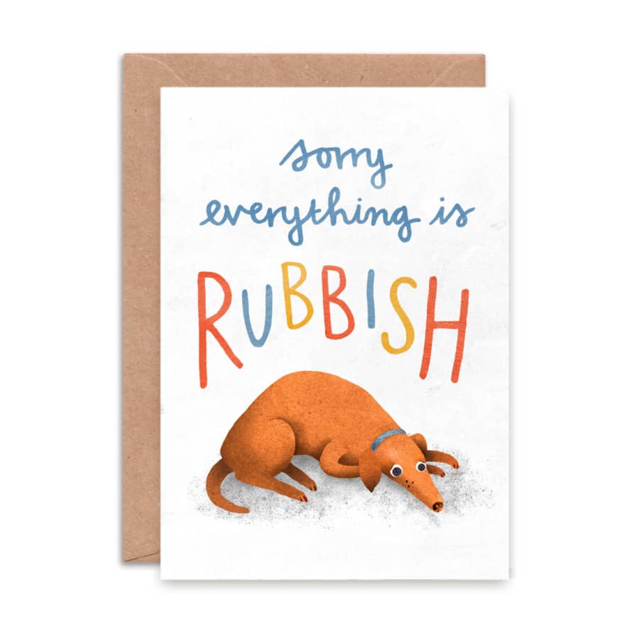 Emily Nash Illustration Sorry Everything is Rubbish Greetings Card