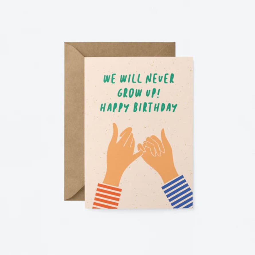 graphic  factory We Will Never Grow Up! Happy Birthday Card