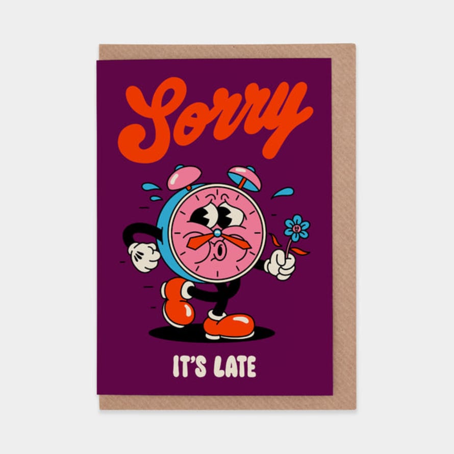 Yeye Weller Sorry It’s Late Greetings Card