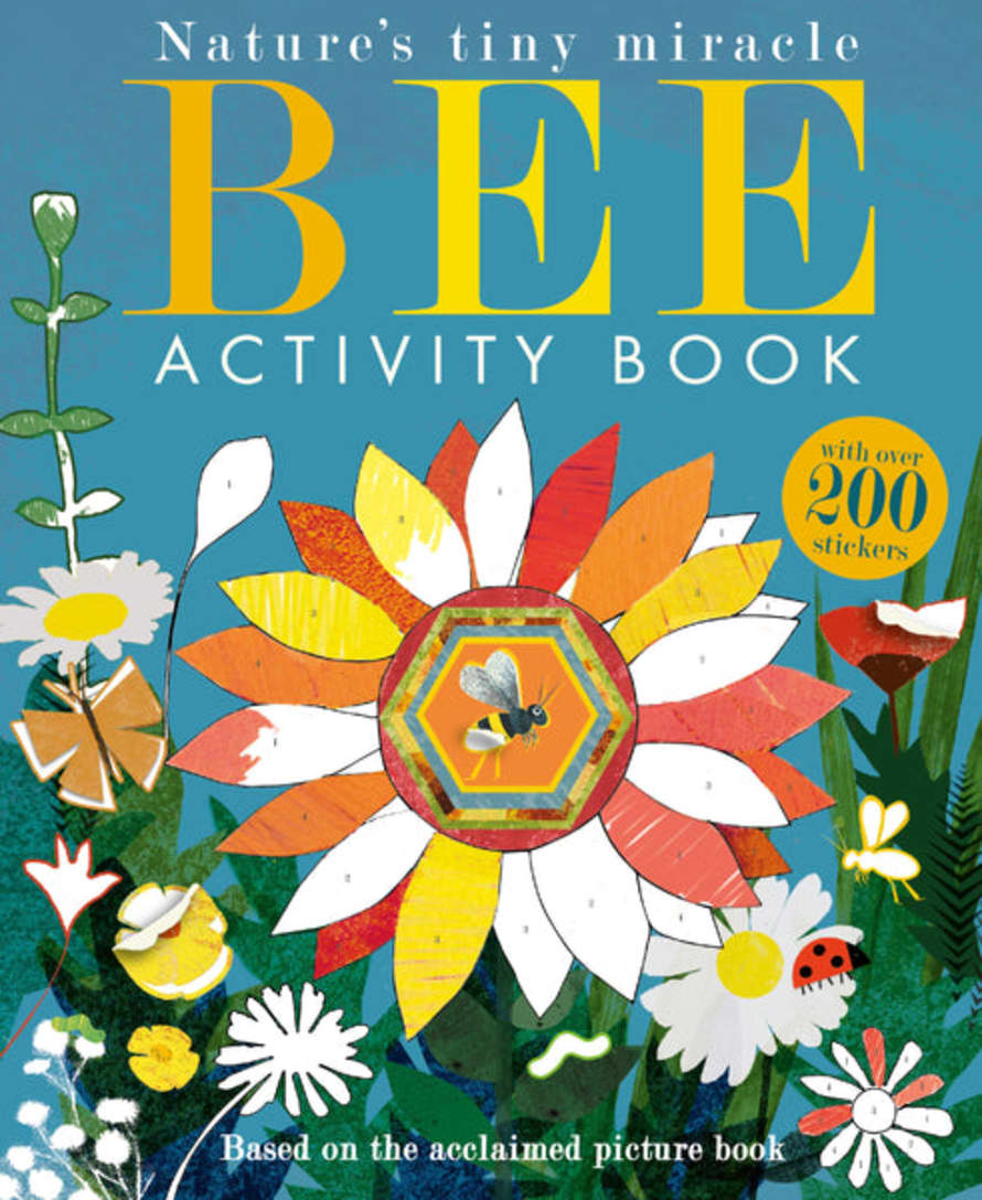 Britta Teckentrup Bee: Natures Tiny Miracle Activity Book