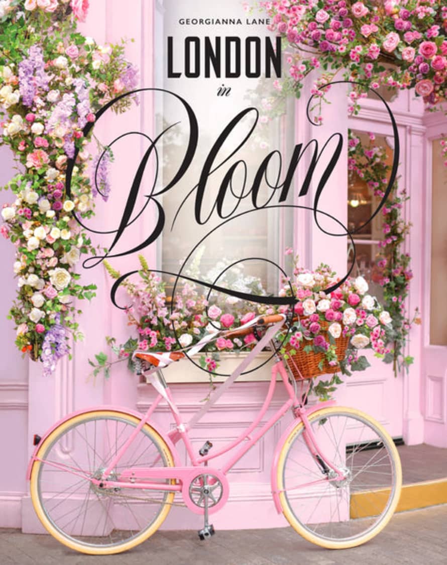 Abrams & Chronicle Books London In Bloom Book by Georgianna Lane