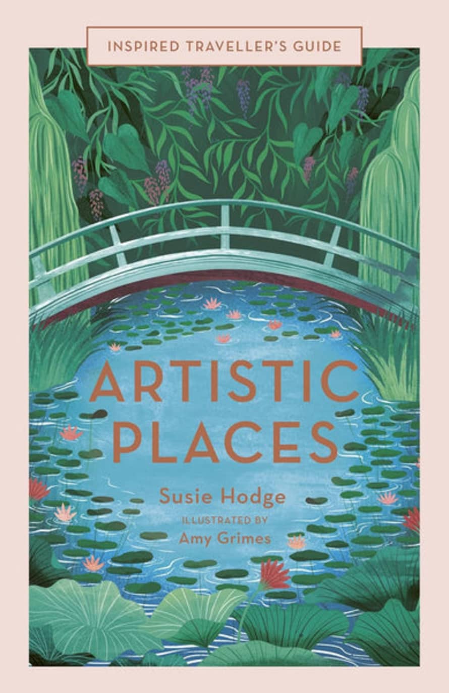 Books Inspired Traveller's Guide: Artistic Places