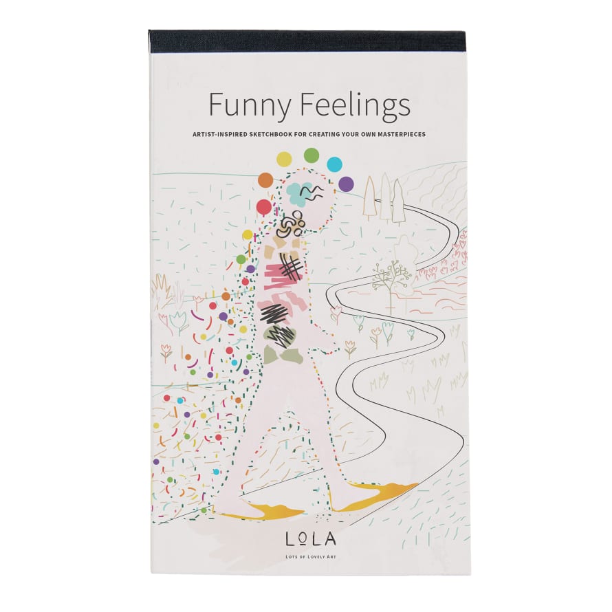 LoLA - Lots of Lovely Art Funny Feelings Sketchbook for Children