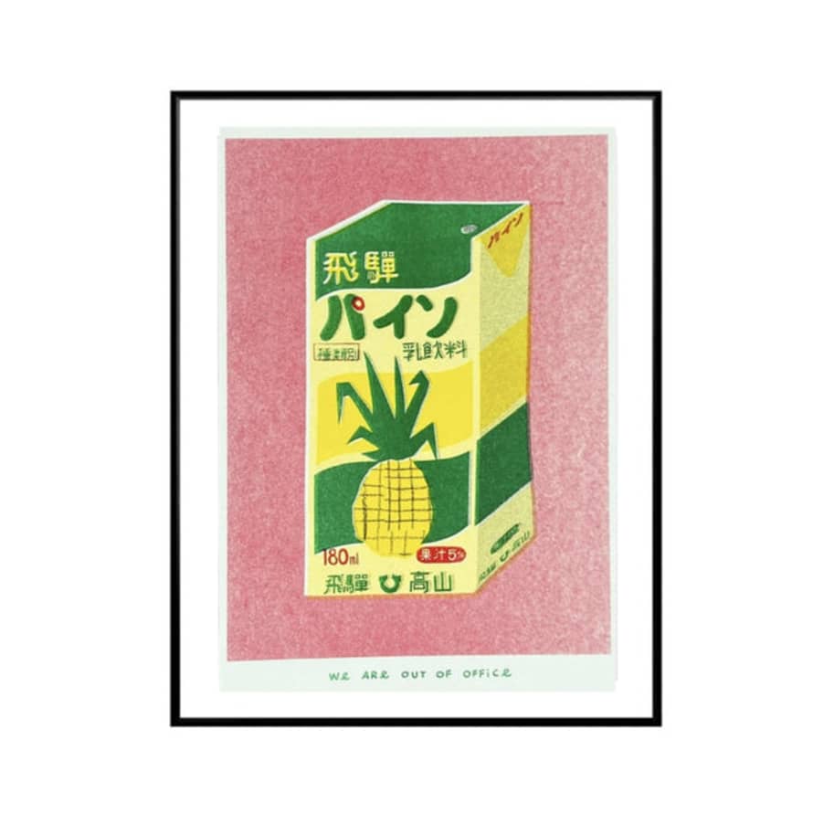 We are out of office  Print Risograph Box Of Pineapple Juice