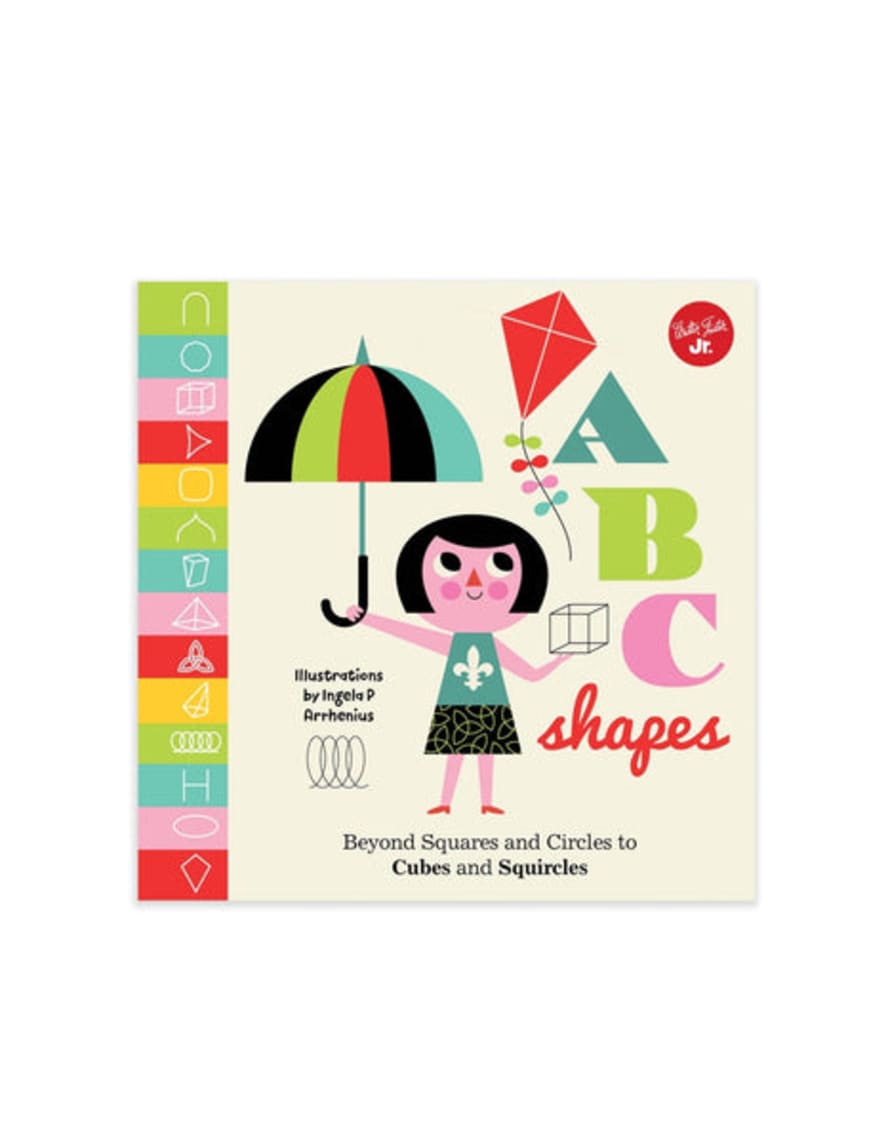 Walter Foster Jr ABC Shapes Beyond Squares and Circles to Cubes and Squircles Educational Board Book by Ingela P Arrhenius