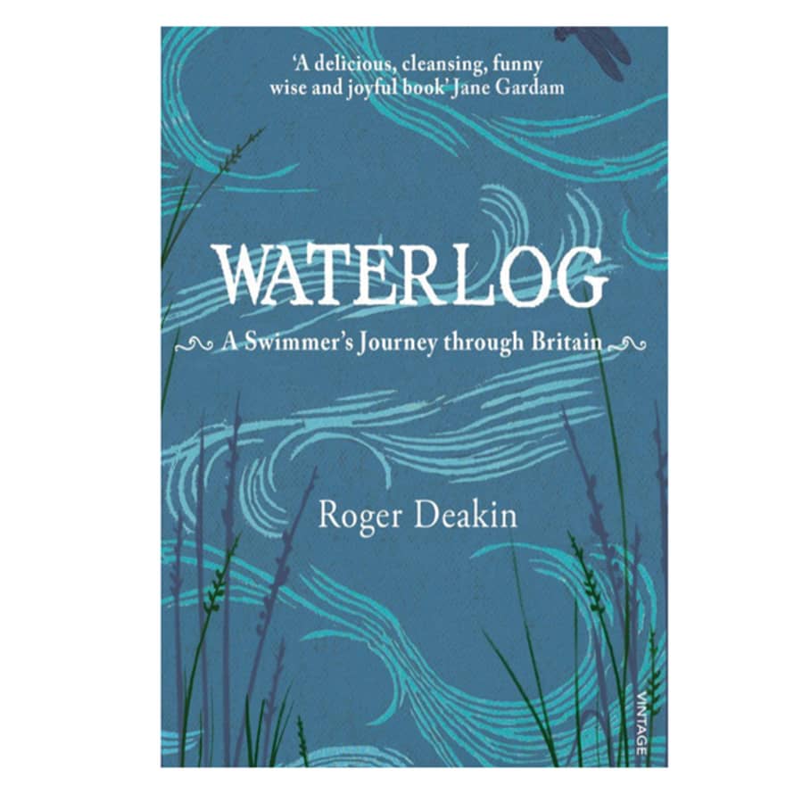 Penguin Books Ltd Waterlog: A Swimmers Journey - Roger Deakin