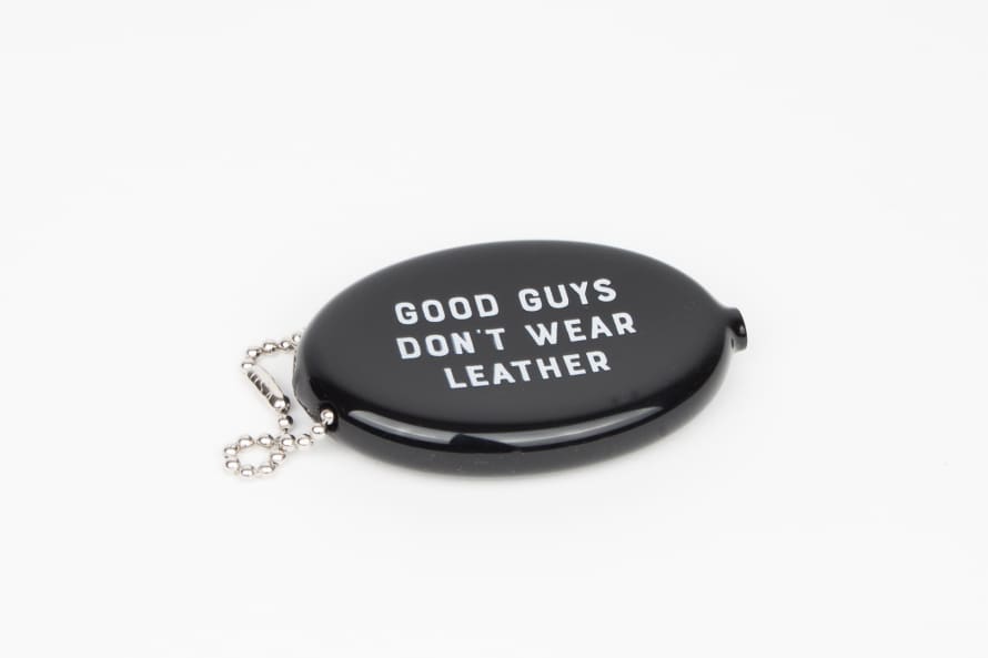 Good Guys Don't Wear Leather Good Guys Coin Pouch Black