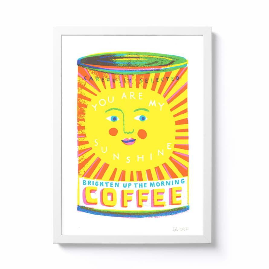 The Printed Peanut You Are My Sunshine - Coffee A4 Framed Riso Print