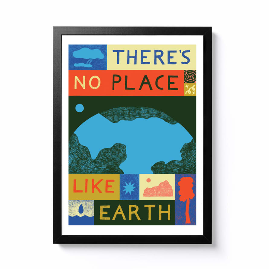 Lucy Scott There Is No Place Like Earth A3 Framed Print