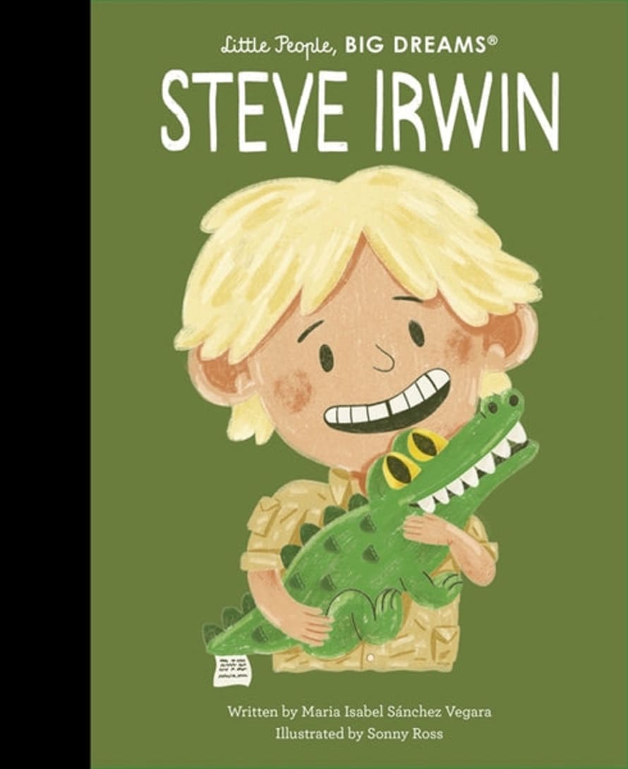 Quarto Little People, Big Dreams: Steve Irwin