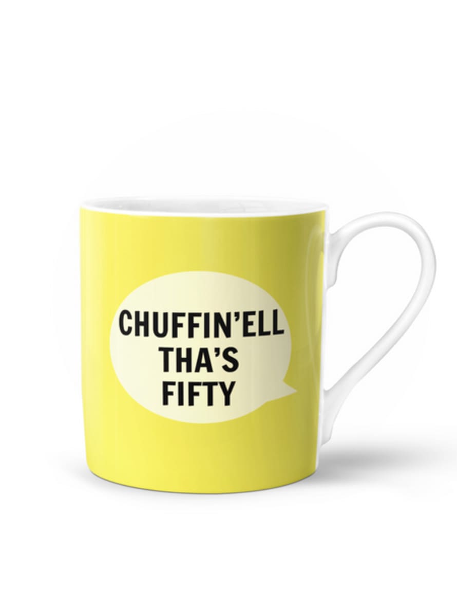 Dialectable Chuffin'ell Tha's Fifty Mug