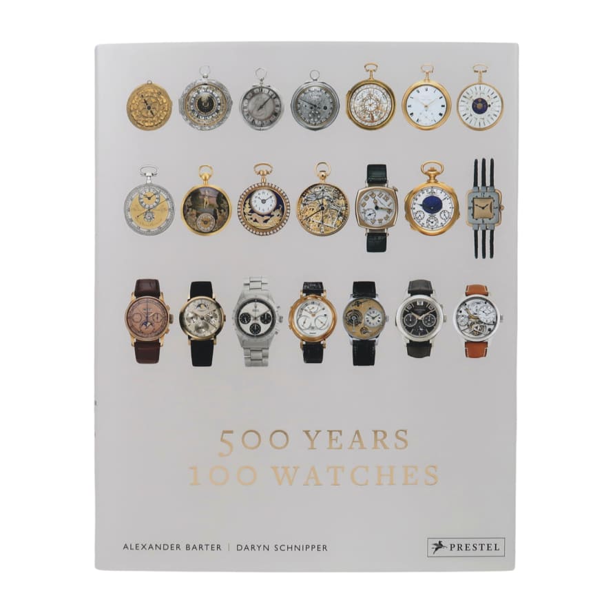 Prestel 500 Years | 100 Watches - Alexander Barter amp; Daryn Schnipper 