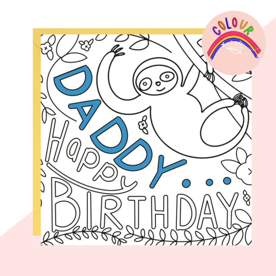 Lottie Simpson Colour + Send Card (Daddy Happy Birthday Sloth)
