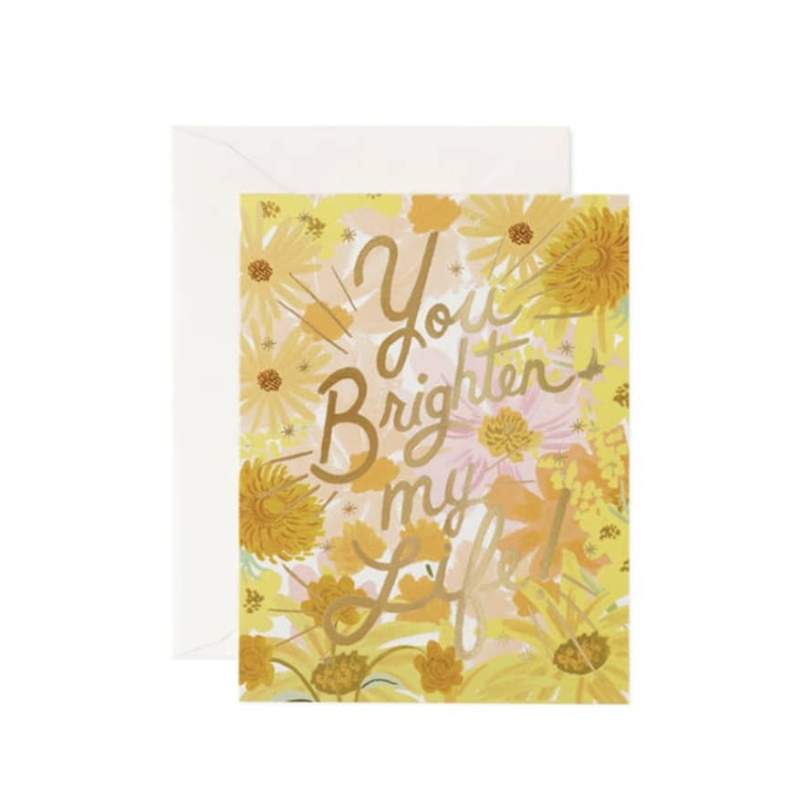 Rifle Paper Co. Card You Brighten My Life