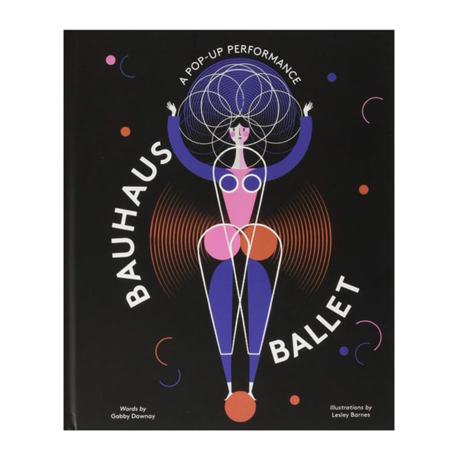 Laurence King Bauhaus Ballet Pop Up by Gabby Dawnay