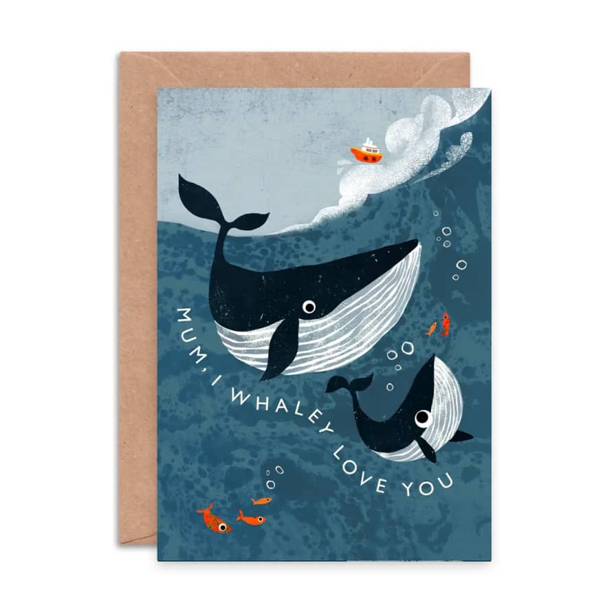 Emily Nash Illustration Mum I Whaley Love You - Mother’s Day Card