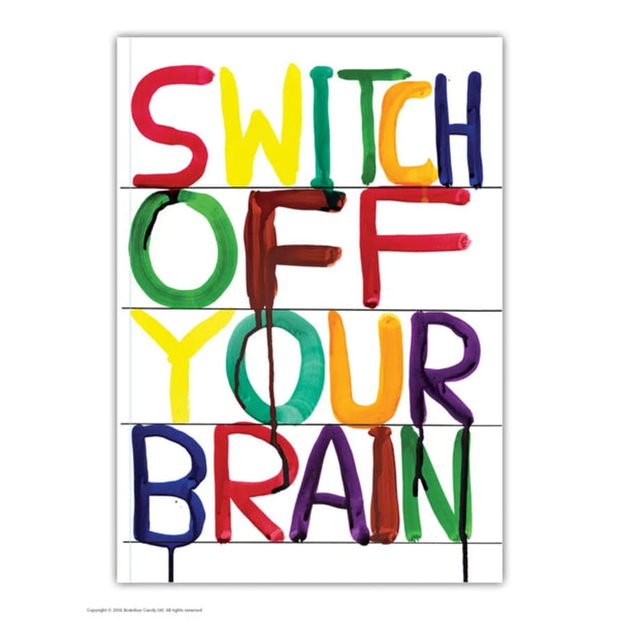 David Shrigley A6 Switch Off Your Brain Notebook