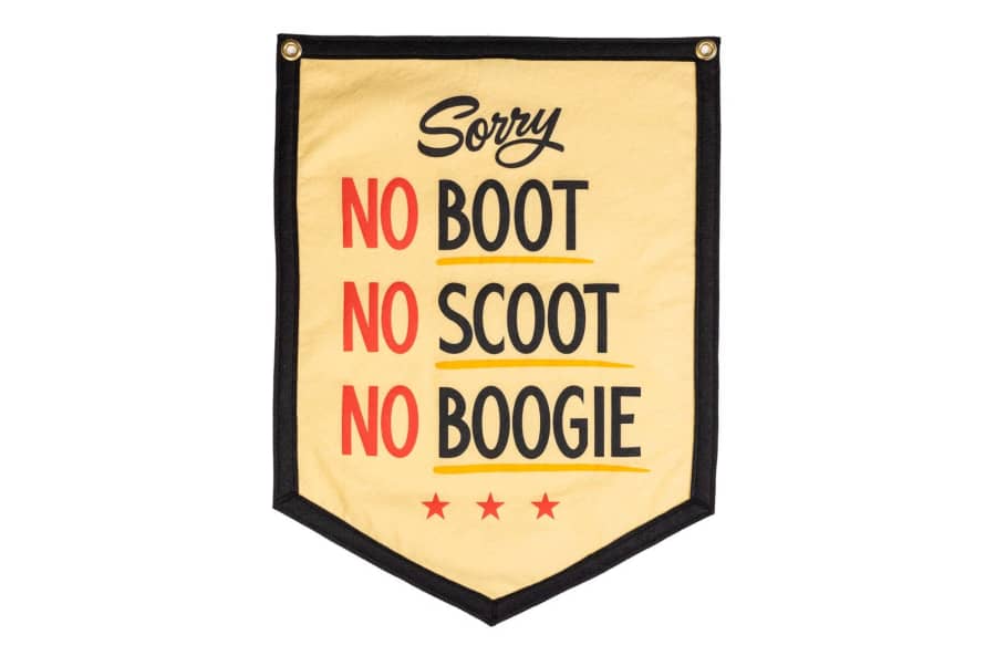 Oxford Pennant No Boot No Scoot No Boogie Camp Flag