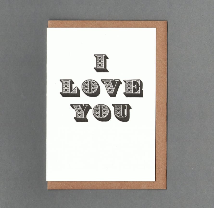 The Passenger Press  I Love You - Black and White Letterpress Card