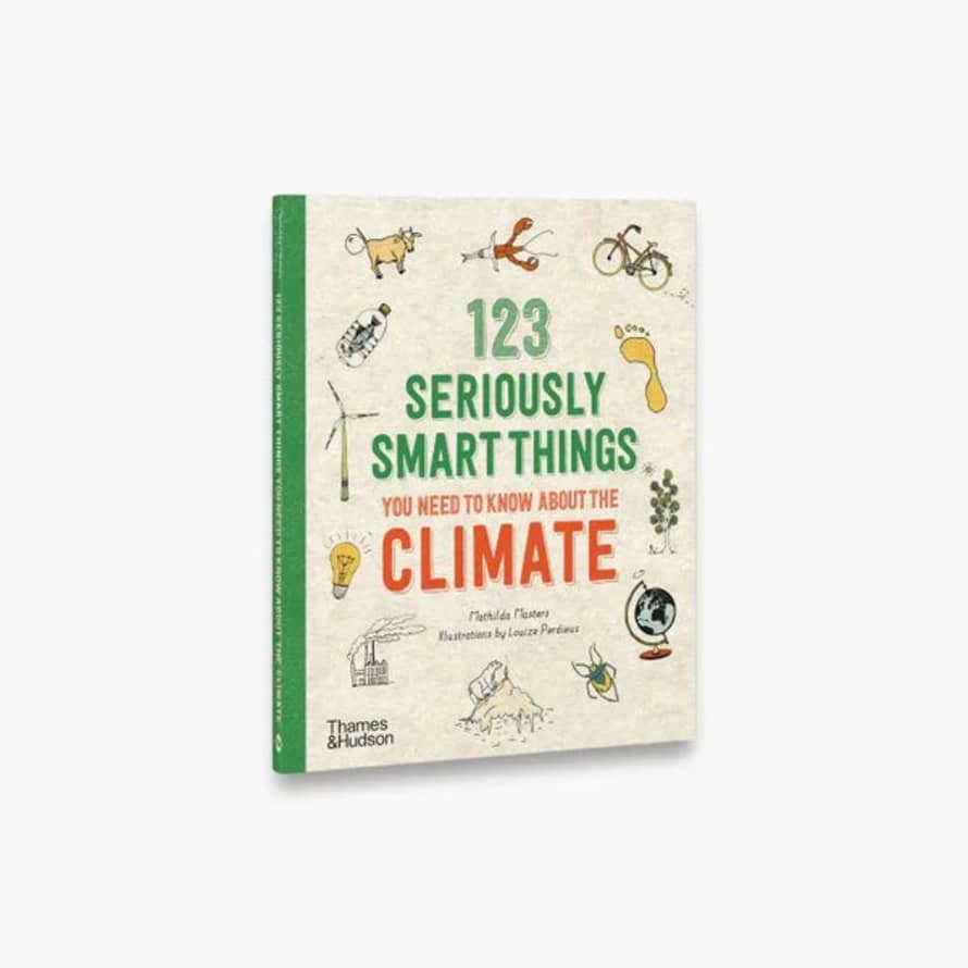 Thames & Hudson 123 Seriously Smart Things You Need To Know About The Climate