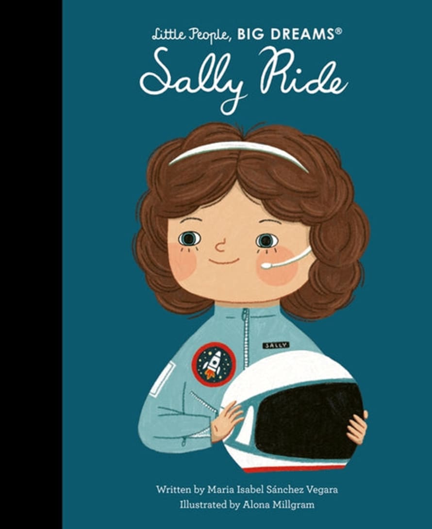Frances Lincoln Publishers Little People, Big Dreams: Sally Ride