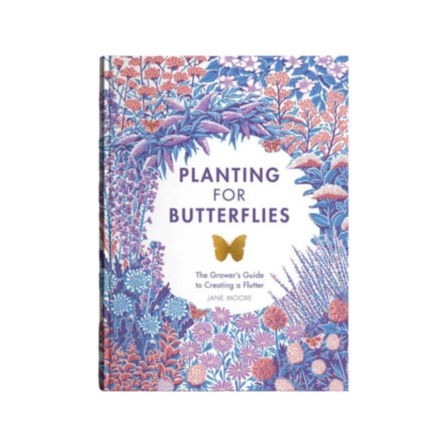 Bookspeed Book Planting For Butterflies A Growers Guide