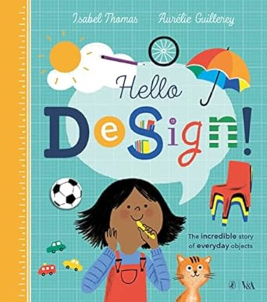 Books Hello Design! The Incredible Story Of Everyday Objects