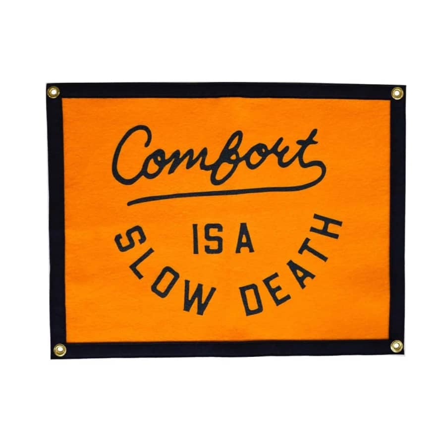 Oxford Pennant Comfort is a Slow Death Camp Flag