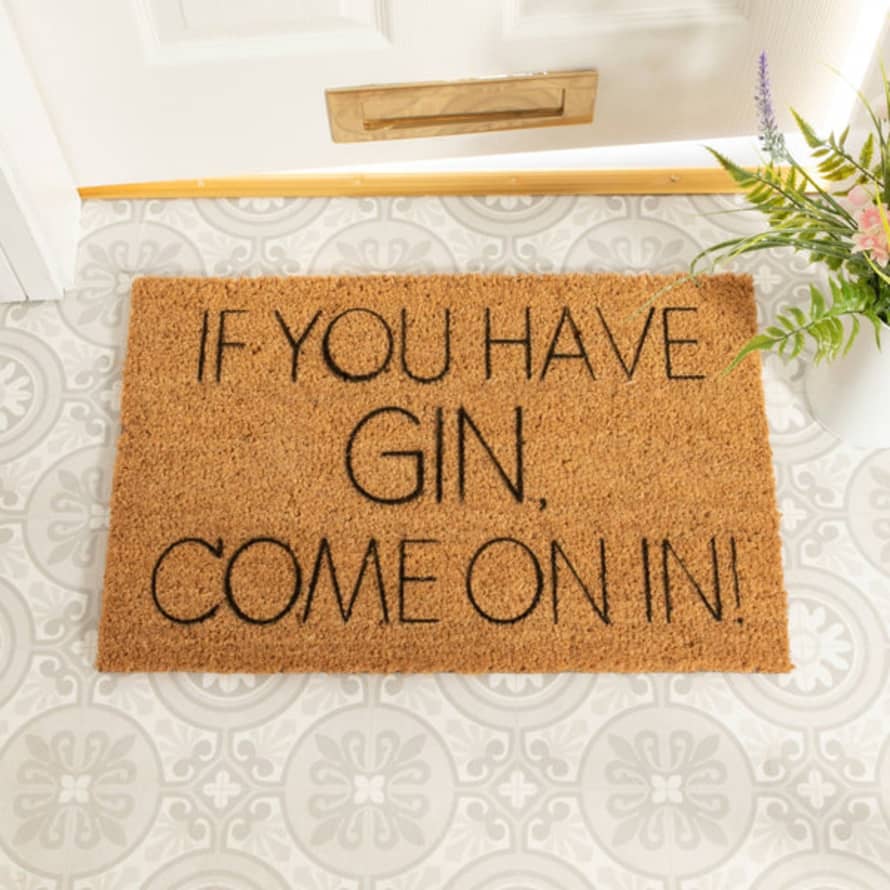 Distinctly Living If You Have Gin Come On In Doormat