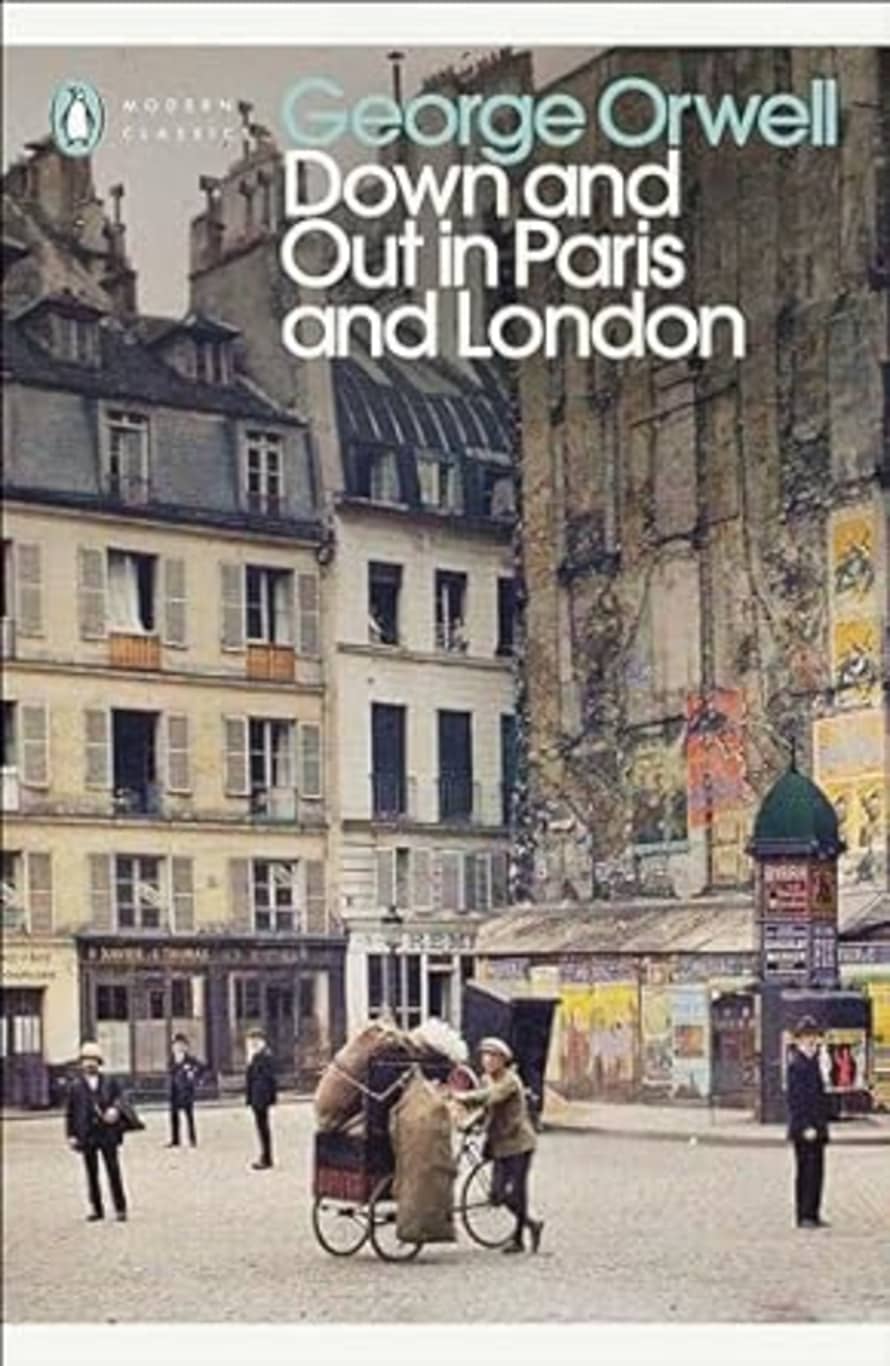 Books Down And Out In Paris And London By George Orwell