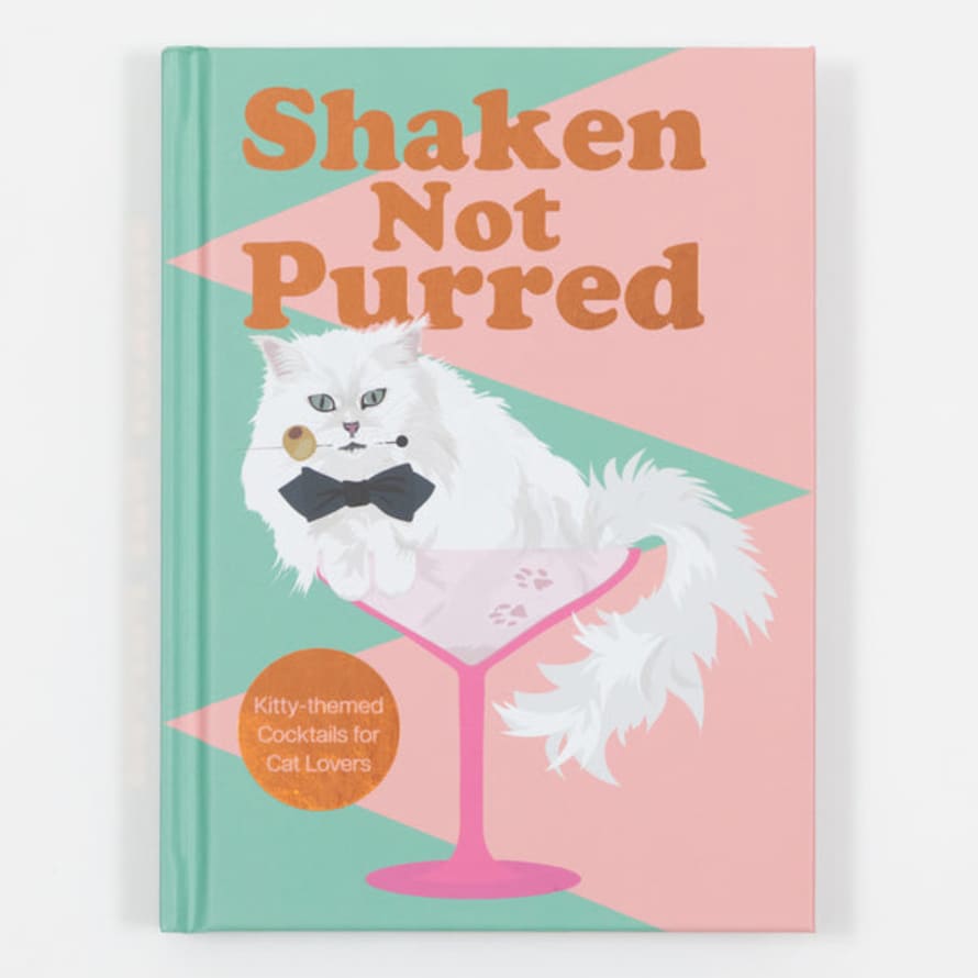 Bookspeed Shaken Not Purred: Kitty Themed Cocktails (hb)