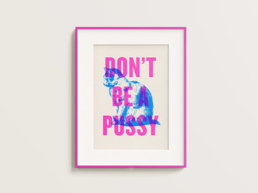 Basil and Ford Don't Be A Pussy A5 Print