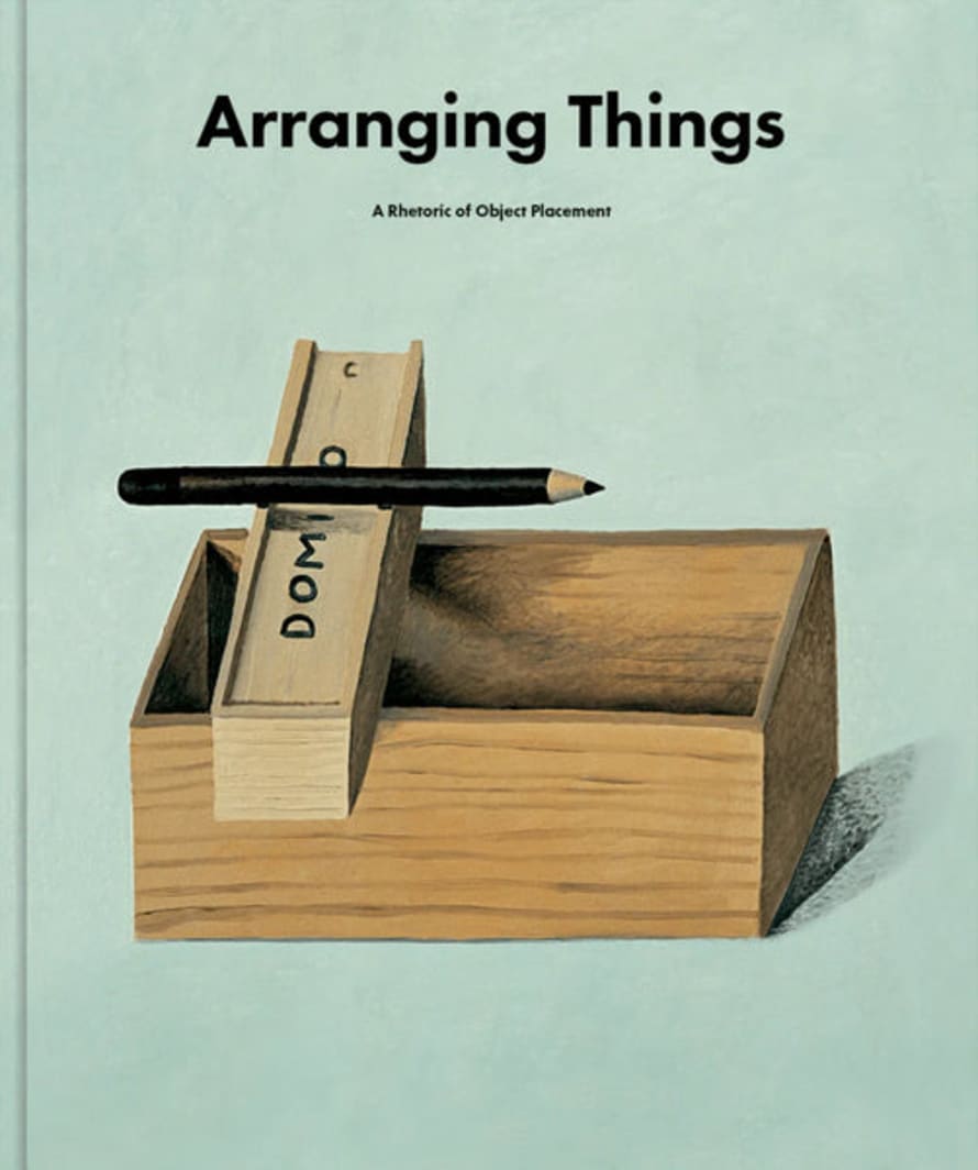 Apartamento Arranging Things-a Rhetoric Of Object Placement