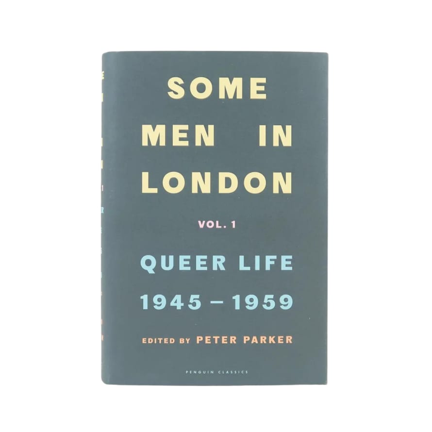 Penguin Some Men in London: Queer Life 1945-1959 - Peter Parker
