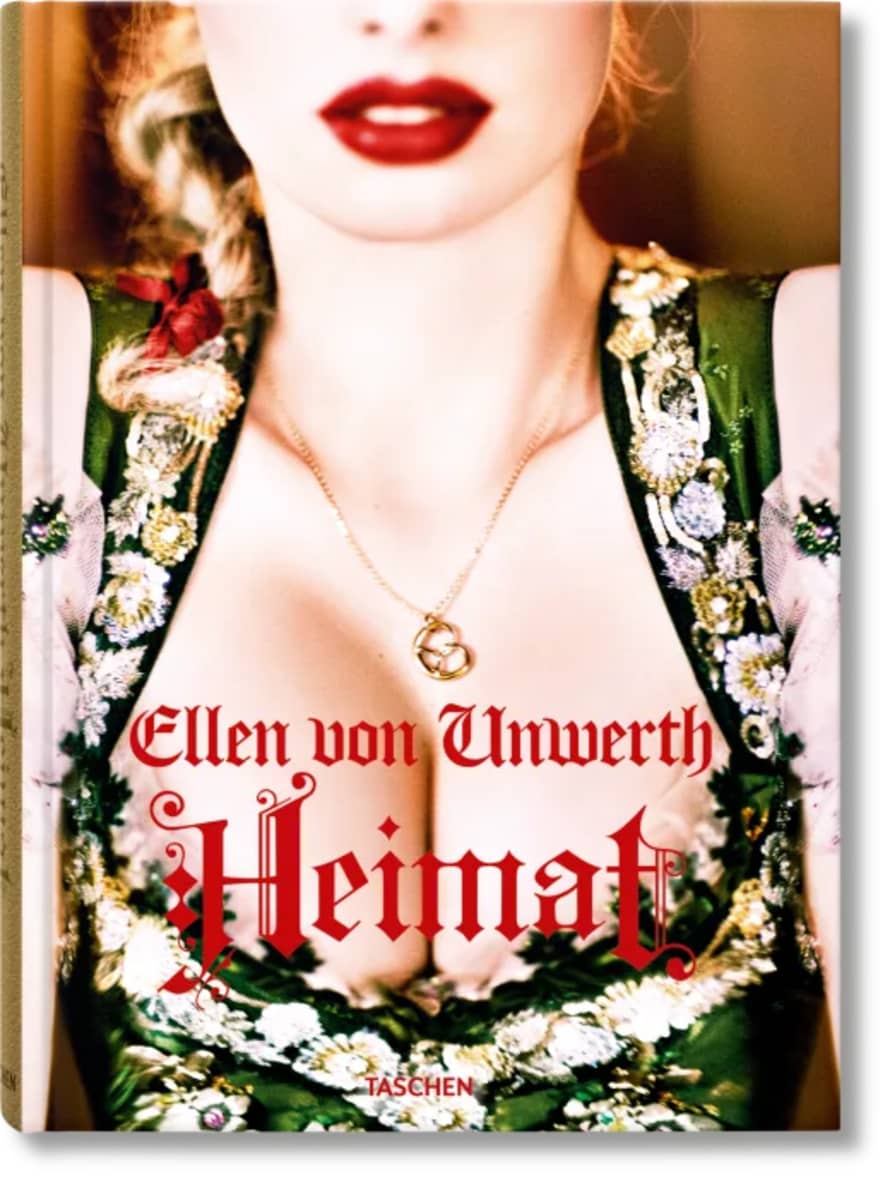 Taschen XL Ellen von Unwerth. Heimat