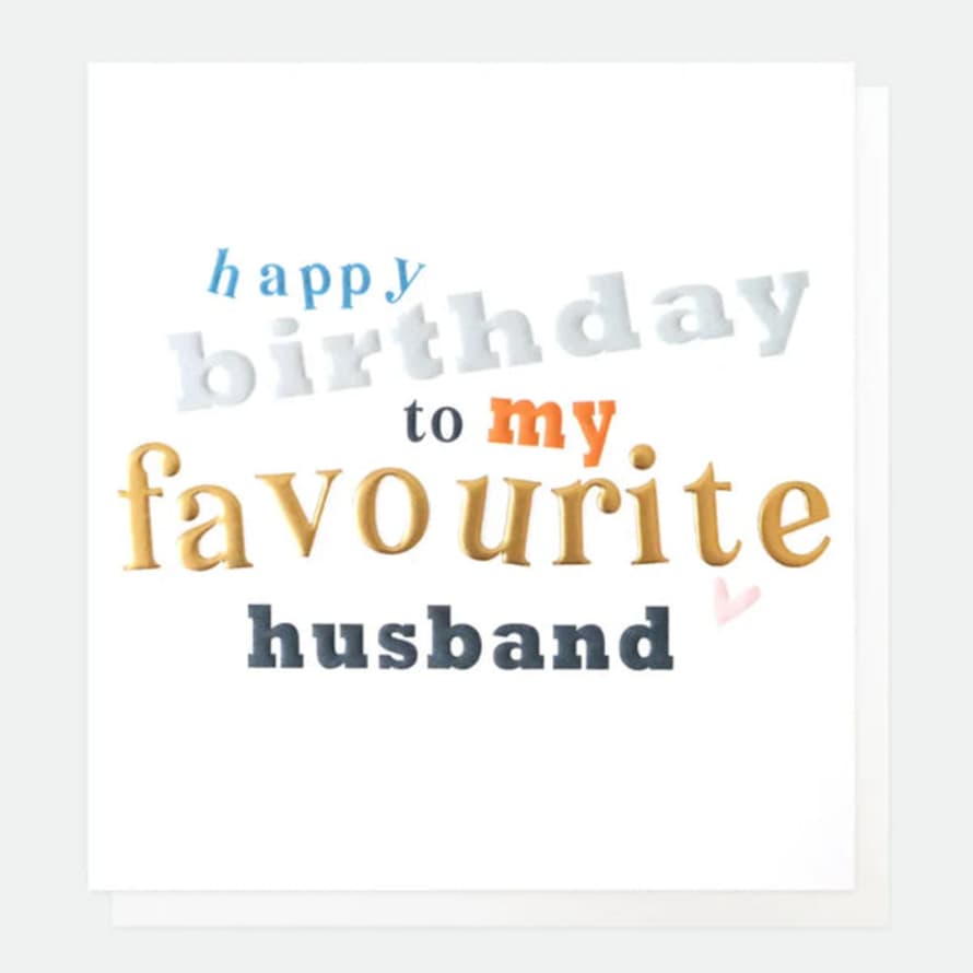 Caroline Gardner Cards Nfr025 Happy Birthday Favourite Husband Card